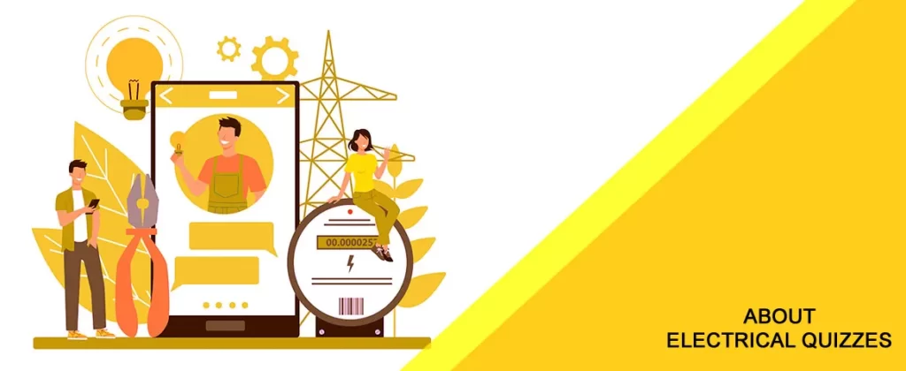 ELECTRICAL QUIZZES