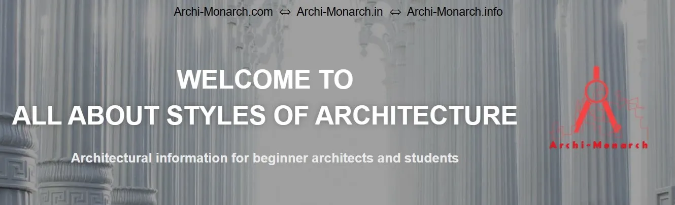 STYLES OF ARCHITECTURE