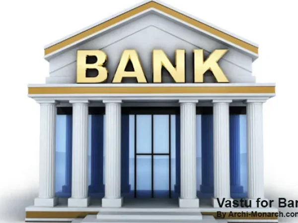 VASTU FOR BANK