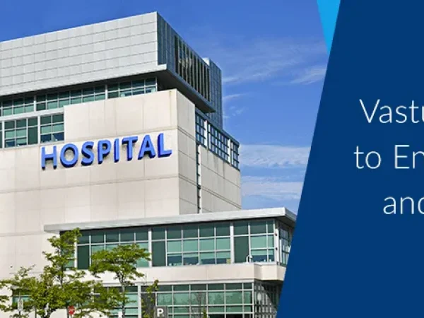VASTU FOR HOSPITAL