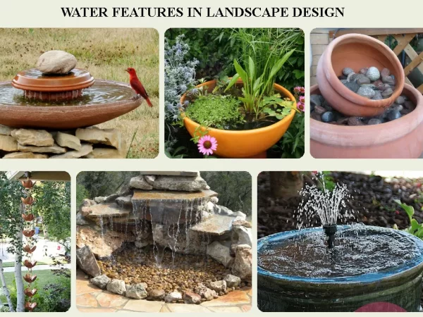 WATER FEATURES IN LANDSCAPE DESIGN